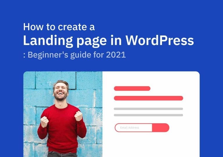 Beginner’s guide on how to create a landing page in WordPress